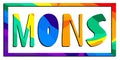 Mons. Multicolored bright funny cartoon colorful isolated inscription
