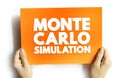 Monte Carlo Method - mathematical technique that allows people to quantitatively account for risk in forecasting and decision- Royalty Free Stock Photo