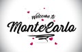MonteCarlo Welcome To Word Text with Handwritten Font and Pink Heart Shape Design