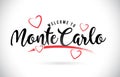 MonteCarlo Welcome To Word Text with Handwritten Font and Red Lo