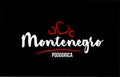 Montenegro country on black background with red love heart and its capital Podgorica