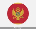 Montenegro Round Circle Flag. Montenegrin Circular Button Banner Icon. EPS Vector