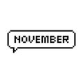 Month of November pixel art lettering in speech bubble