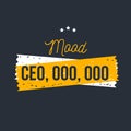 Mood CEO, team motivational quote, success text quote, strategy slogan, ambition message