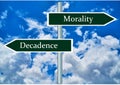 Morality and decadence road signs. Royalty Free Stock Photo