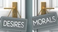 Morals or desires as a choice in life - pictured as words desires, morals on doors to show that desires and morals are different