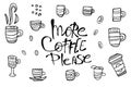 More coffe please lettering. Vector illustration.