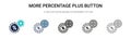 More percentage plus button icon in filled, thin line, outline and stroke style. Vector illustration of two colored and black more