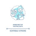 More rest of fasting days blue concept icon