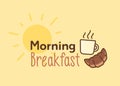 Morning breakfast text with mug, croissant and sun elements. Cup of coffee or milk and fresh croissant.