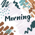 Morning lettering for your design.