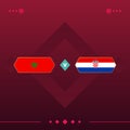 Morocco, croatia world football 2022 match versus on red background. vector illustration