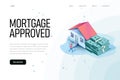 Mortgage approved isometric illustration with house and bunch of money