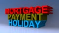 Mortgage payment holiday on blue