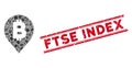 Bitcoin Map Marker Mosaic and Grunge Ftse Index Stamp with Lines Royalty Free Stock Photo