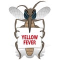 Mosquito stilt holding poster yellow fever