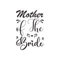 mother of the bride black letter quote