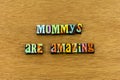 Mother family amazing children love typography