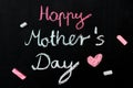 Sentence HAPPY MOTHER`S DAY written in chalk on a chalkboard Royalty Free Stock Photo