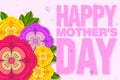 Mother`s day layout design with colorful blossom flowers. Best mom/mum ever cute design for menu, flyer, card