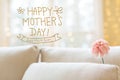 Mother`s Day message with flower in interior room sofa