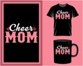 Cheer mom, Mother\'s Day typography t shirt and mug design vector illustration Royalty Free Stock Photo
