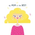 Mothers day card with one young beautiful woman and phrase my Mom is the best. Great for social media post, greeting