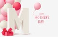 Mothers Day design template with white letter M, pink balloon, gift box and Happy Mother`s Day greeting text. Royalty Free Stock Photo