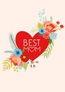 Mothers Day Greeting Card with Flowers Bouquet. Happy Mother Day Floral Banner with Heart. Best Mom Poster, Flyer Spring