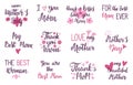 Mothers day phrases. Declarations of love to mom, decorative typography elements for cards, posters design. Handwritten
