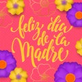 Mothers Day in Spanish greeting card of red flowers pattern and gold text Feliz dia de la Madre. Vector floral pink background for