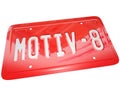 Motivate Red License Plate for Encouraging Team to Succeed