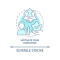 Motivate your employees blue concept icon