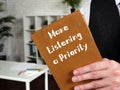 Motivation concept meaning Make Listening a Priority with phrase on the sheet