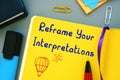 Motivation concept about Reframe Your Interpretations with phrase on the page Royalty Free Stock Photo