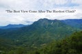 Motivation quote The Best View Come After The Hardest Climb with mountain and blue sky view. Royalty Free Stock Photo