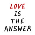 Motivation quote `Love is the answer`.