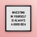 Motivation quote on square white letterboard with black plastic letters. Hipster vintage inspirational poster