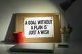 Motivational Business Phrase / A goal without a plan is just a wish Royalty Free Stock Photo