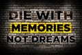 Motivational Dreams and Goals Quote Written on a Wall Backdrop. Modern Abstract background