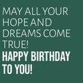 Motivational Happy birthday wishes with white text over green background Royalty Free Stock Photo