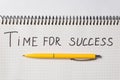 Motivational inscription TIME TO SUCCESS. Notebook and pen. Close up Royalty Free Stock Photo
