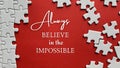 Motivational and inspirational quote - Always. On red background of white jigsaw missing pieces. Royalty Free Stock Photo