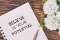 Inspirational Quotes on Note Pad - Believe in your potential Royalty Free Stock Photo