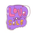 Motivational positive label love your self. World vitiligo day. Quote for poster, card print. Vector hand drawn slogan.