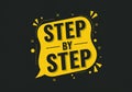 motivational poster step by step bold dynamic text speech bubble