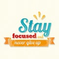 Motivational quote. Vector illustration decorative design Royalty Free Stock Photo