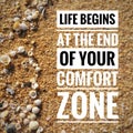 Motivational quotes on nature background a life begins at the end of your comfort zone