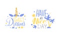 Motivational Quotes Set, Sweet Dreams, Have a Nice Day Banner, Card, Bag, T-shirt, Home Decor Prints Hand Drawn Vector