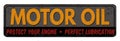 Motor oil vintage rusty metal sign Royalty Free Stock Photo